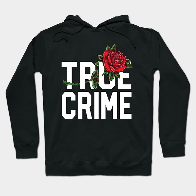 True Crime Junkie Shirt Stressed Blessed Murder Obsessed Hoodie by 14thFloorApparel